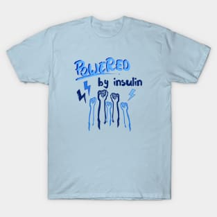 Powered by insulin - Diabetes awareness T-Shirt